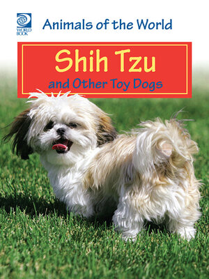 cover image of Shih Tzu and Other Toy Dogs